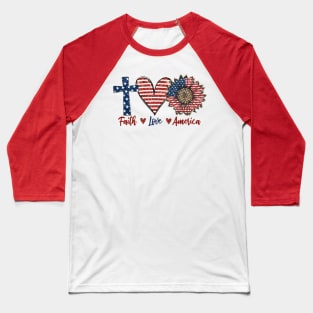 Faith love america Baseball T-Shirt